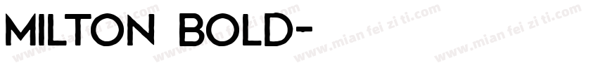 Milton Bold字体转换